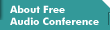 About Free Audio Conference